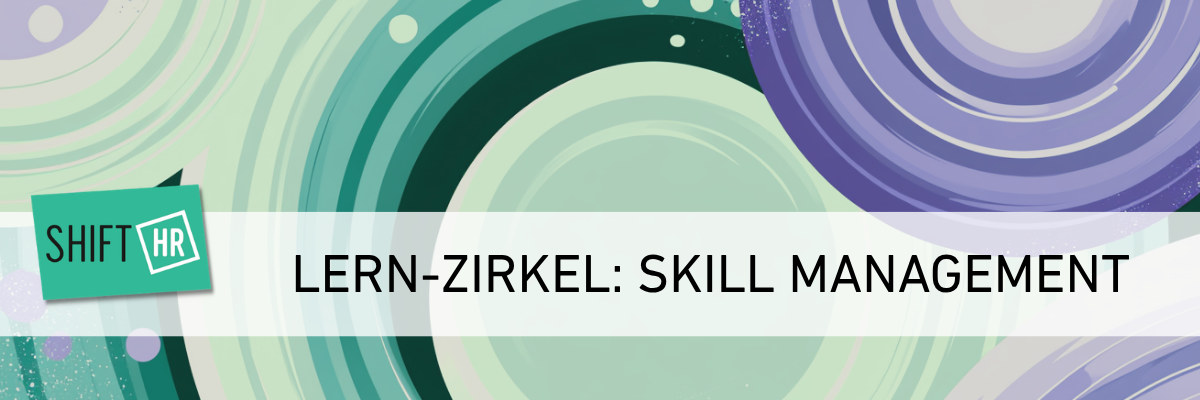 Lernzirkel - Skill Orientierung & Management