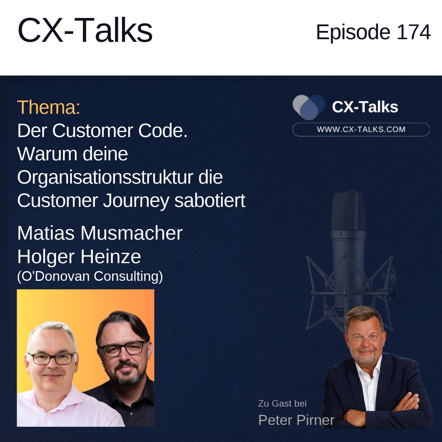 #174 Der Customer Code. Warum deine Organisationsstruktur die Customer Journey sabotiert. M. Musmacher & H. Heinze